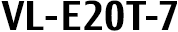 VL-E20T-7