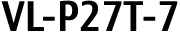 VL-P27T-7