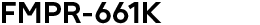 FMPR-661K