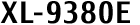 XL-9380E